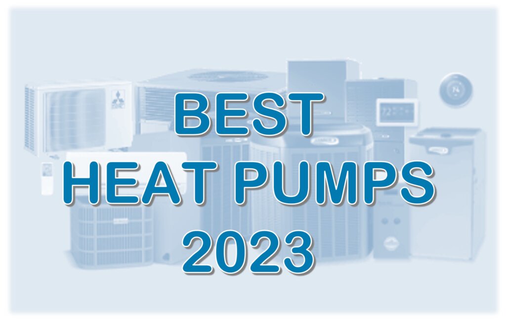 best heat pumps in 2023