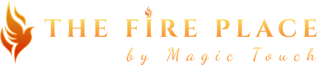 the fire place by magic touch